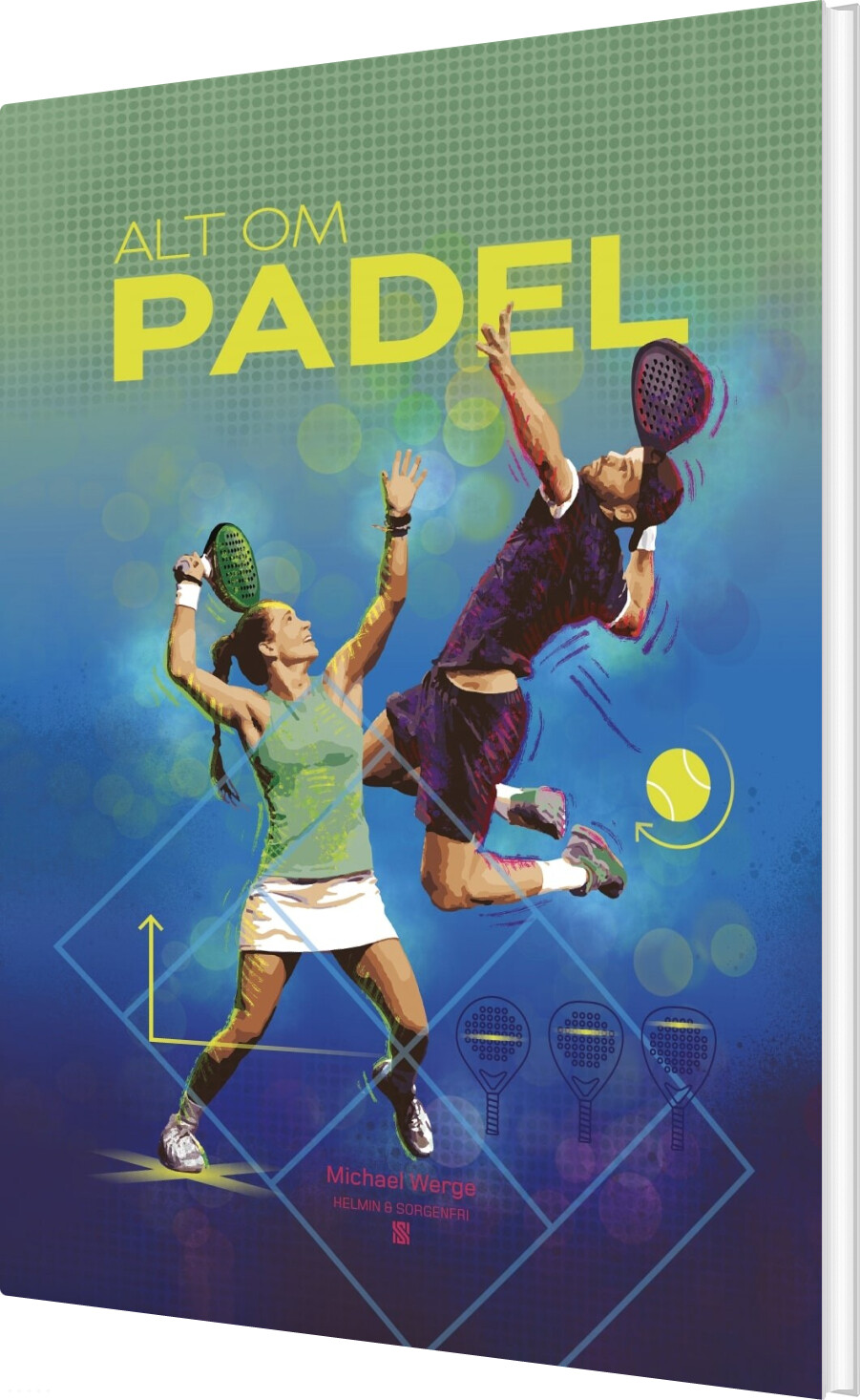 Alt Om Padel - Michael Werge - Bog