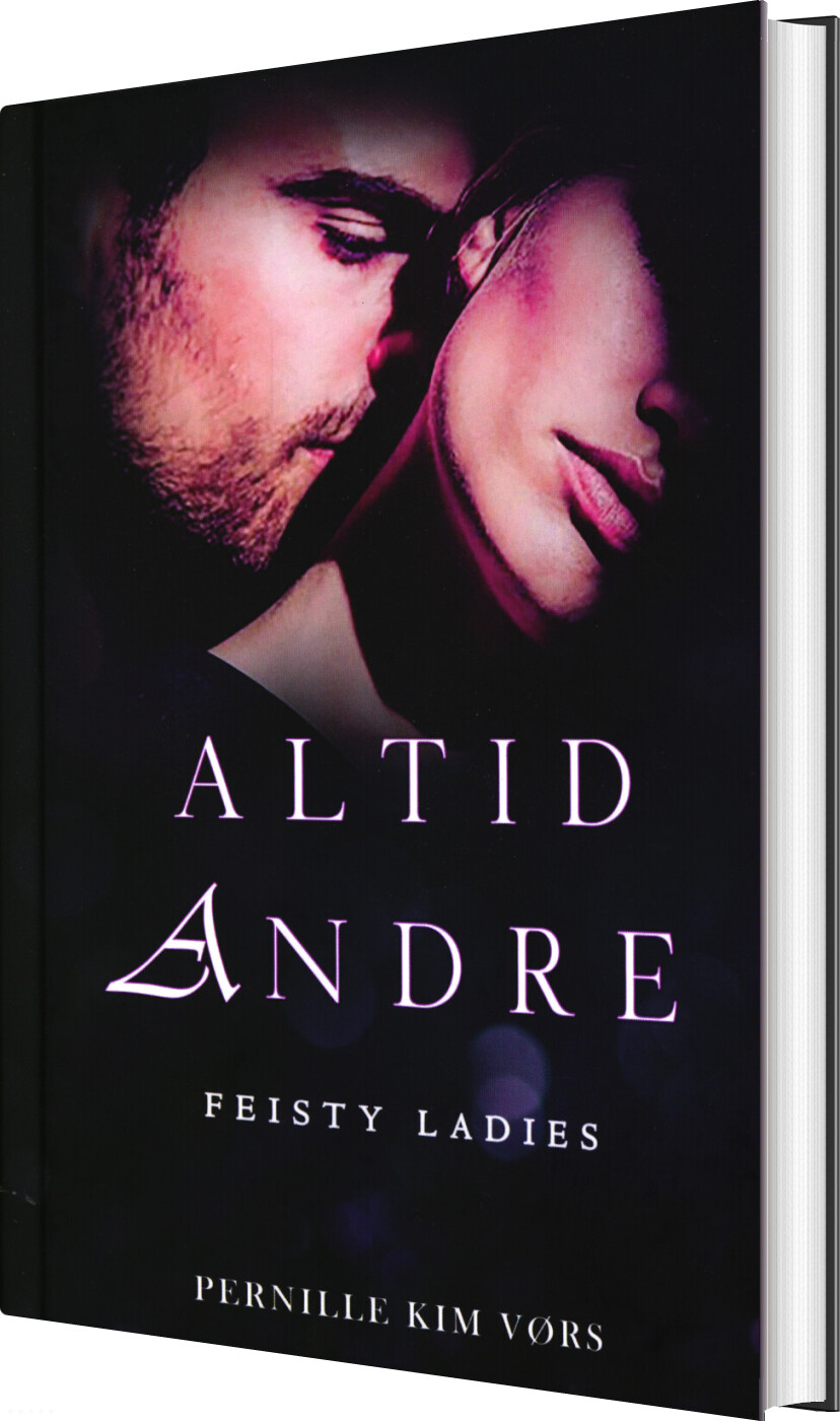 Billede af Altid Andre - Feisty Ladies 6 - Pernille Kim Vørs - Bog
