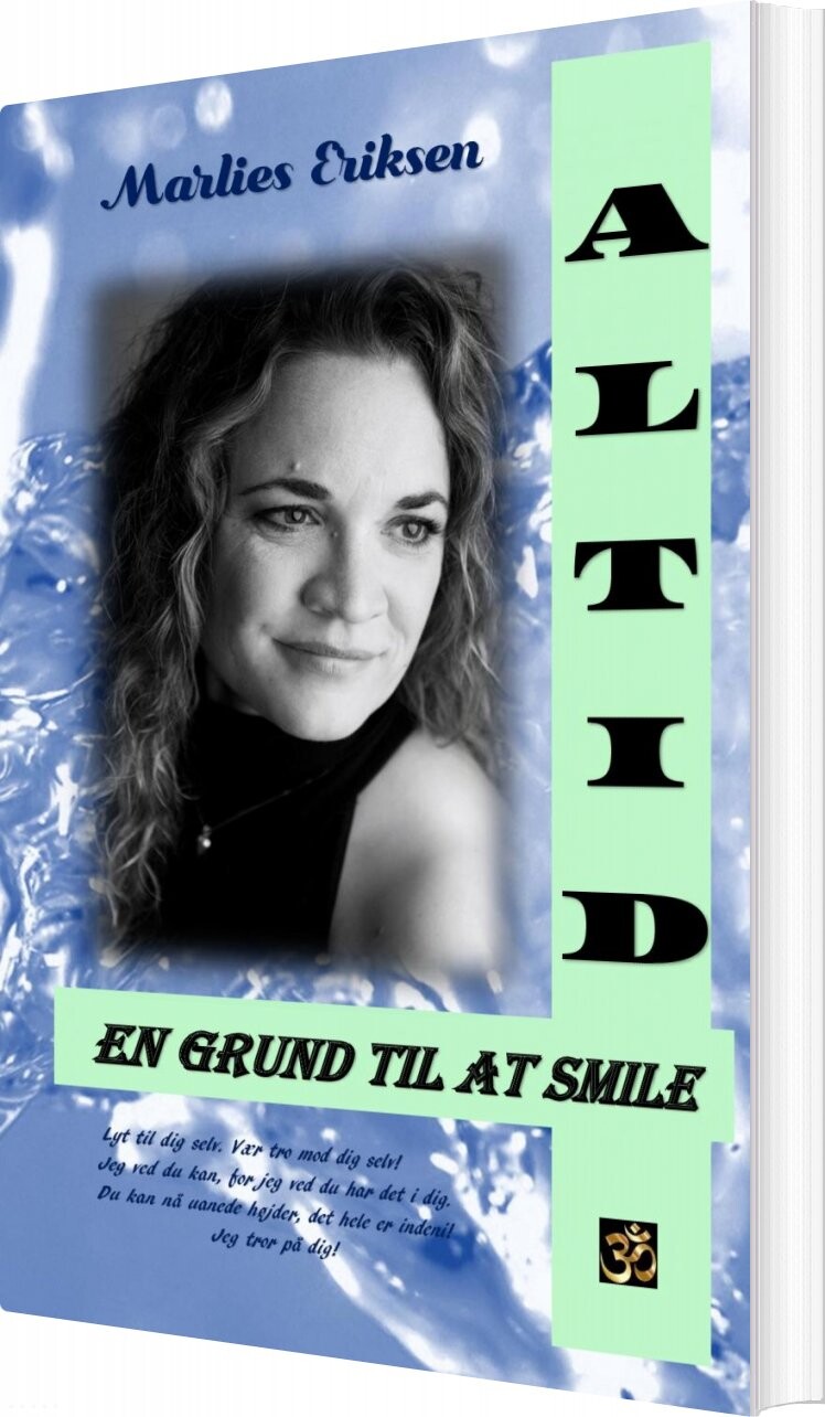 Billede af Altid En Grund Til At Smile - Marlies Eriksen - Bog