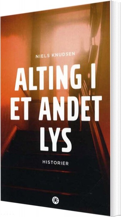 Billede af Alting I Et Andet Lys - Niels Knudsen - Bog