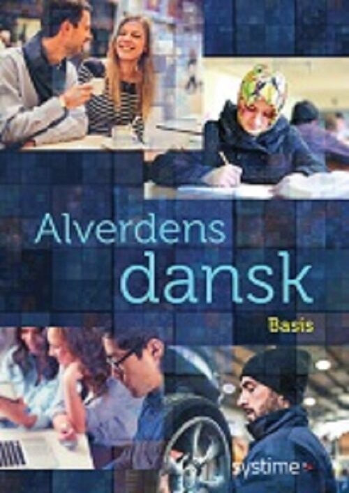 Billede af Alverdens Dansk - Dansk Som Andetsprog - Anne Weile - Bog