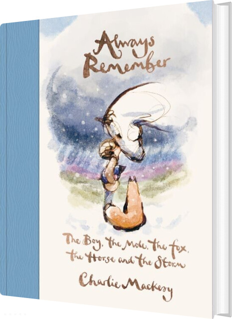 Always Remember: The Boy, The Mole, The Fox, The Horse And The Storm - Charlie Mackesy - English Book