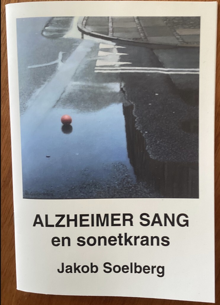 Alzheimer Sang En Sonetkrans - Jakob Soelberg - Bog