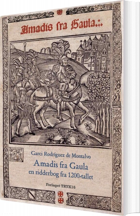 Amadis Fra Gaula - Garci Rodríguez De Montalvo - Bog