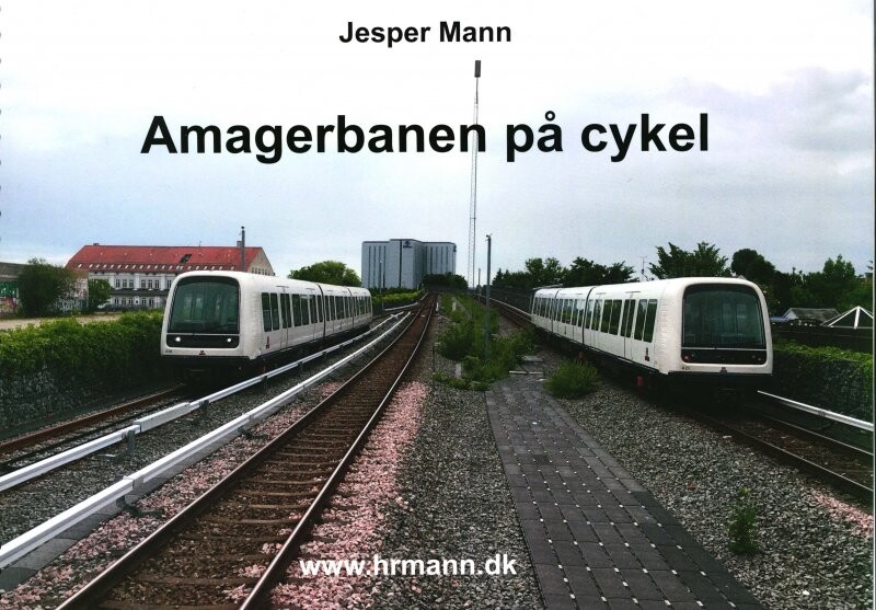 Billede af Amagerbanen På Cykel - Jesper Mann - Bog