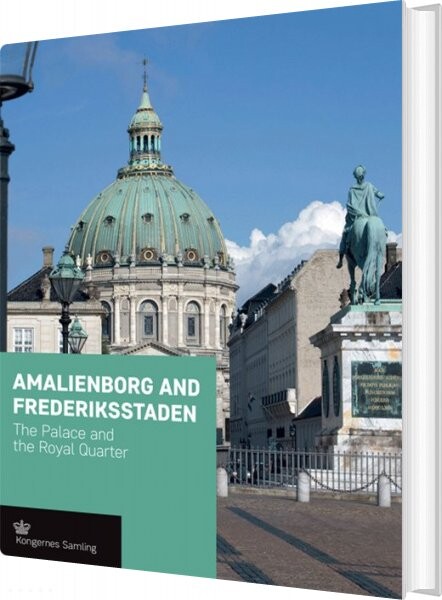 Amalienborg And Frederikstaden - Engelsk Udgave - Jens Gunni Busck - English Book