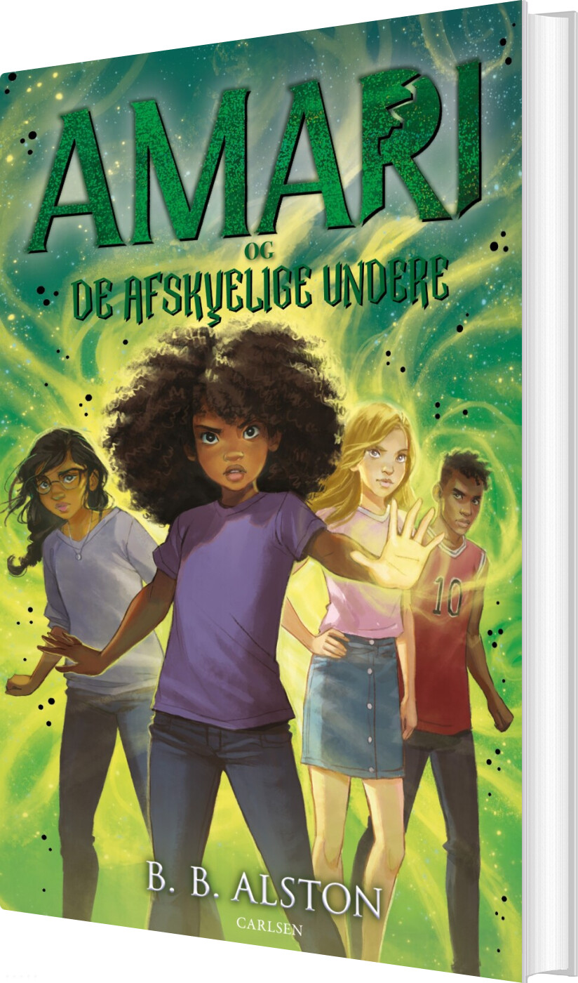 Amari 3 - Og De Afskyelige Undere - B. B. Alston - Bog