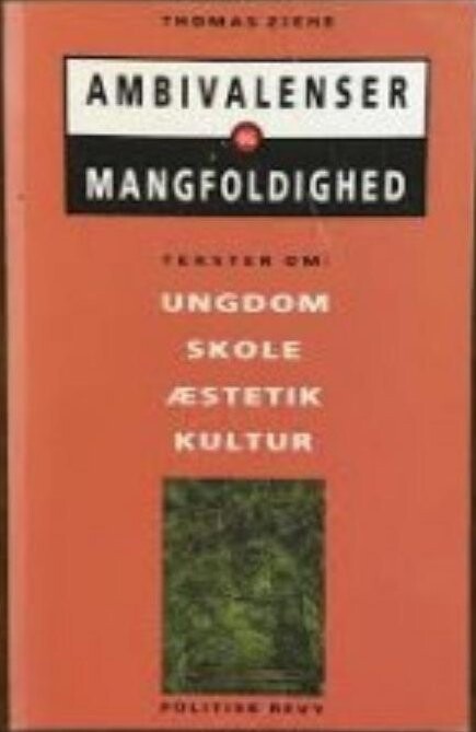 Billede af Ambivalenser Og Mangfoldighed - Thomas Ziehe - Bog