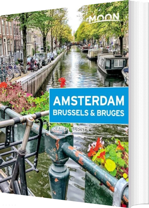 Billede af Amsterdam, Brussels & Bruges, Moon - Karen Turner - English Book
