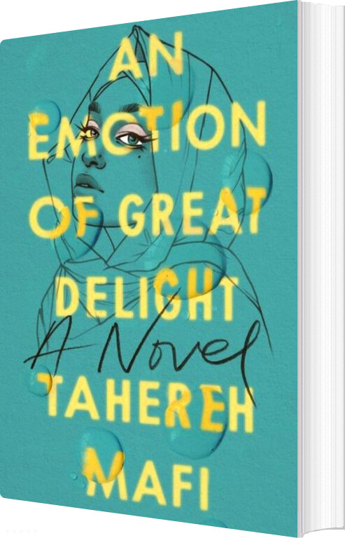 Billede af An Emotion Of Great Delight - Tahereh Mafi - English Book
