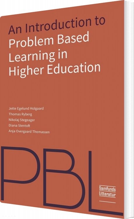 Billede af An Introduction To Problem Based Learning In Higher Education - Nikolaj Stegeager - English Book