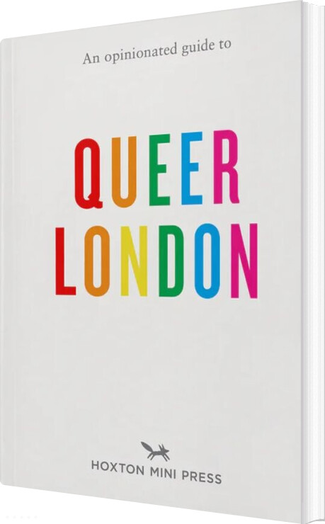 Billede af An Opinioted Guide To Queer London - Frank Gallaugher - English Book
