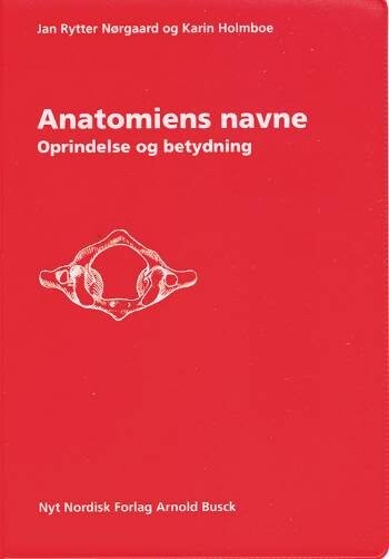 Anatomiens Navne - Jan Rytter Nørgaard - Bog