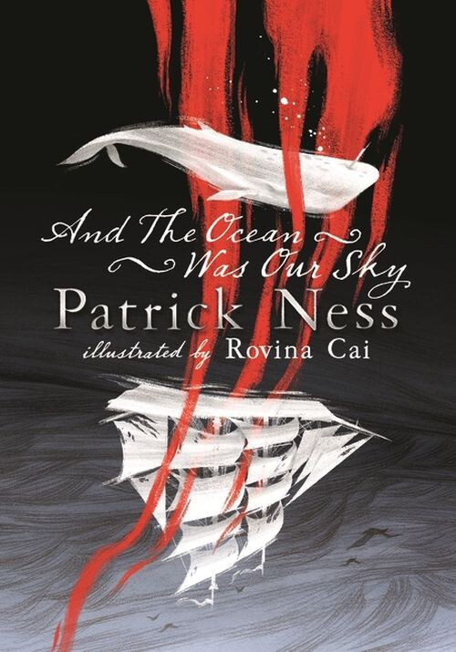 Billede af And The Ocean Was Our Sky - Patrick Ness - English Book
