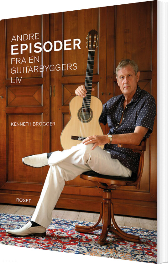 Billede af Andre Episoder Fra En Guitarbyggers Liv - Kenneth Brögger - Bog