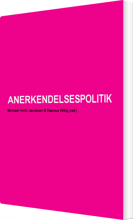 Anerkendelsespolitik - Bog