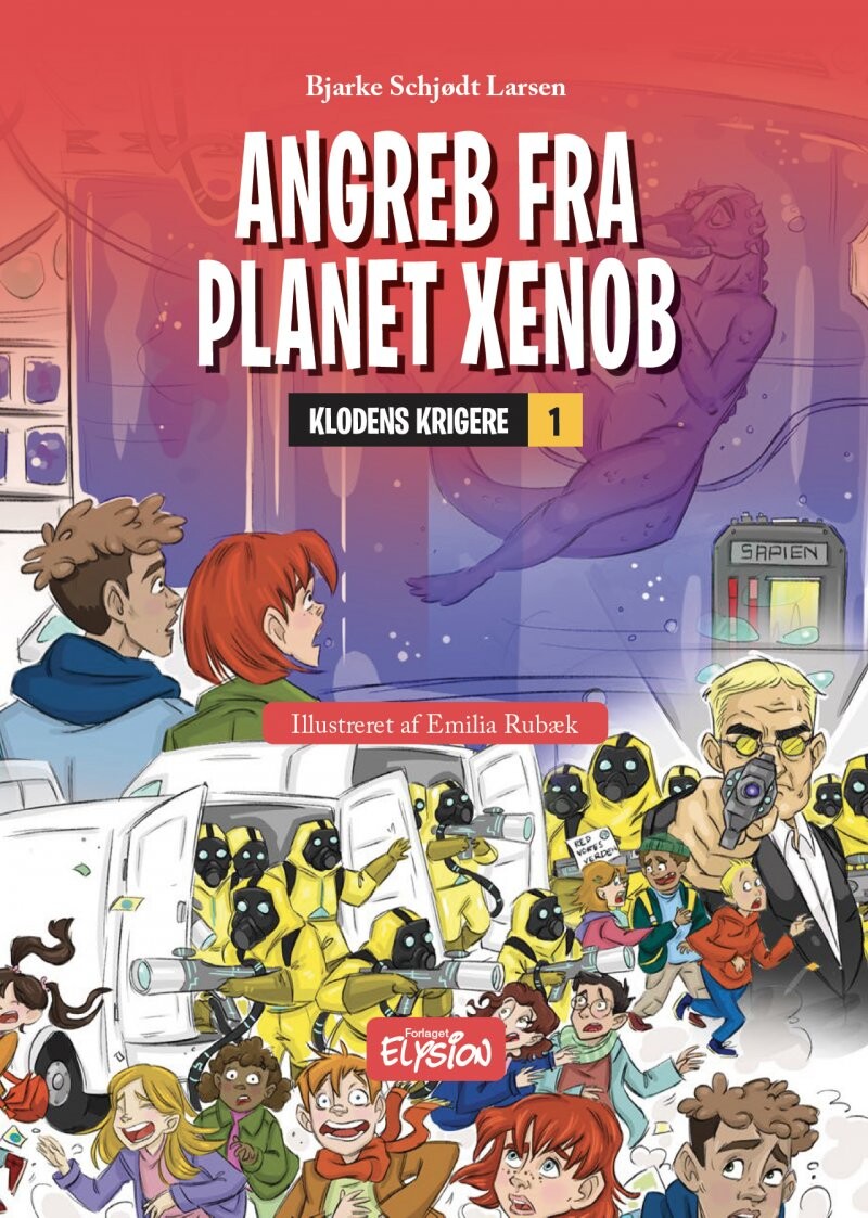 Billede af Angreb Fra Planet Xenob - Bjarke Schjødt Larsen - Bog