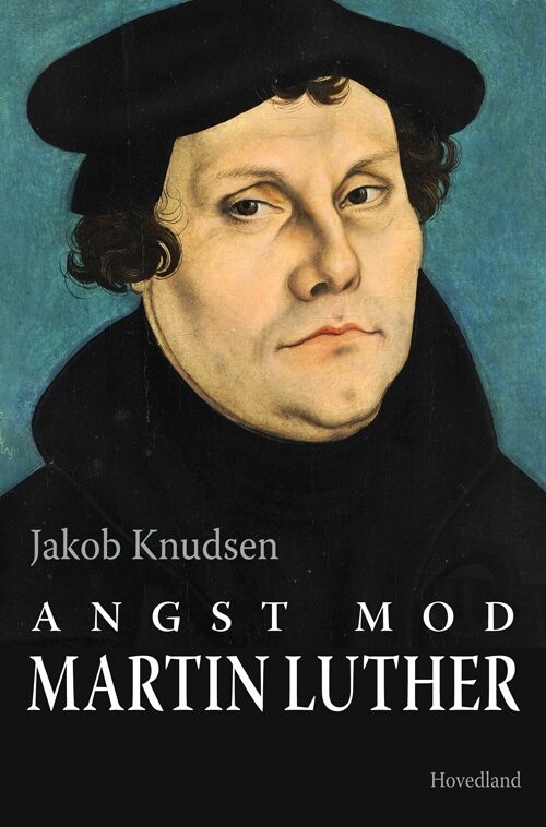 Billede af Angst Mod Martin Luther - Jakob Knudsen - Bog