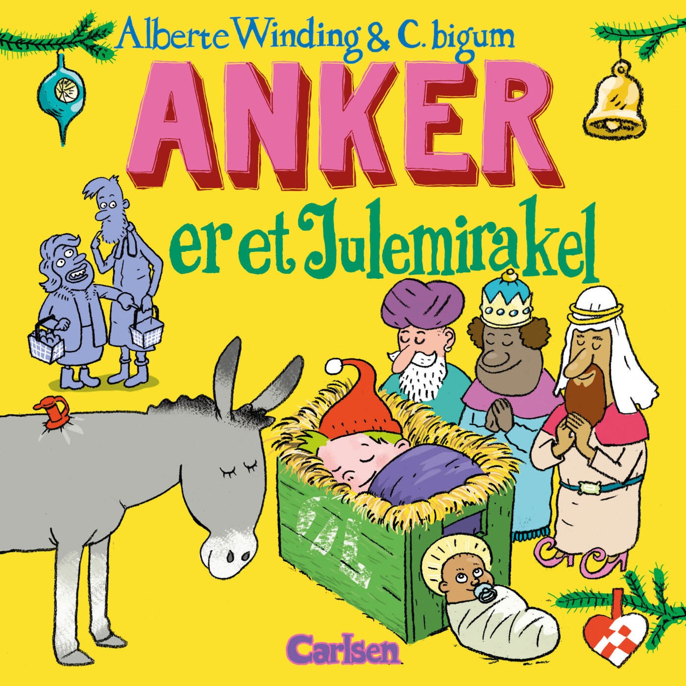 Anker Er Et Julemirakel - Alberte Winding - Bog