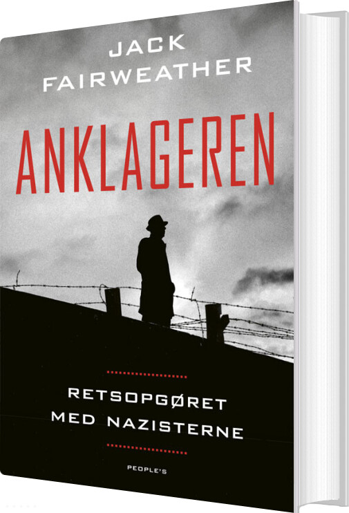 Anklageren - Retsopgøret Med Nazisterne - Jack Fairweather - Bog
