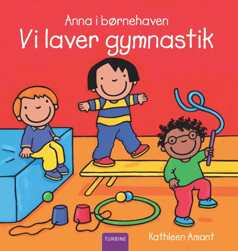Billede af Anna I Børnehaven - Vi Laver Gymnastik - Kathleen Amant - Bog hos Gucca.dk