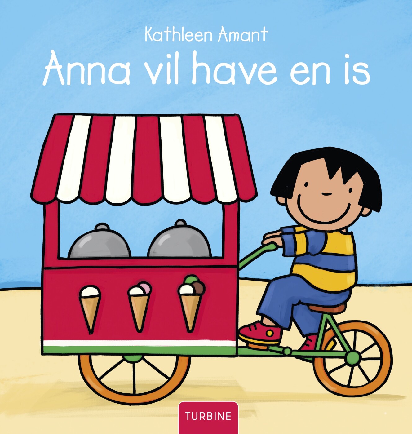 Anna Vil Have En Is - Kathleen Amant - Bog