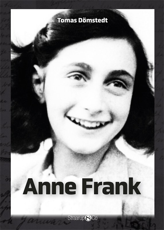 Anne Frank - Tomas Dömstedt - Bog - Straarup & Co