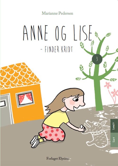 Anne Og Lise - Finder Kridt - Marianne Pedersen - Bog