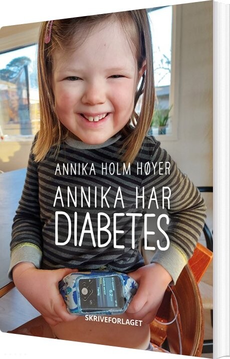 Billede af Annika Har Diabetes - Annika Holm Høyer - Bog