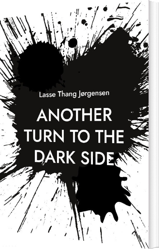 Another Turn To The Dark Side - Lasse Thang Jørgensen - English Book