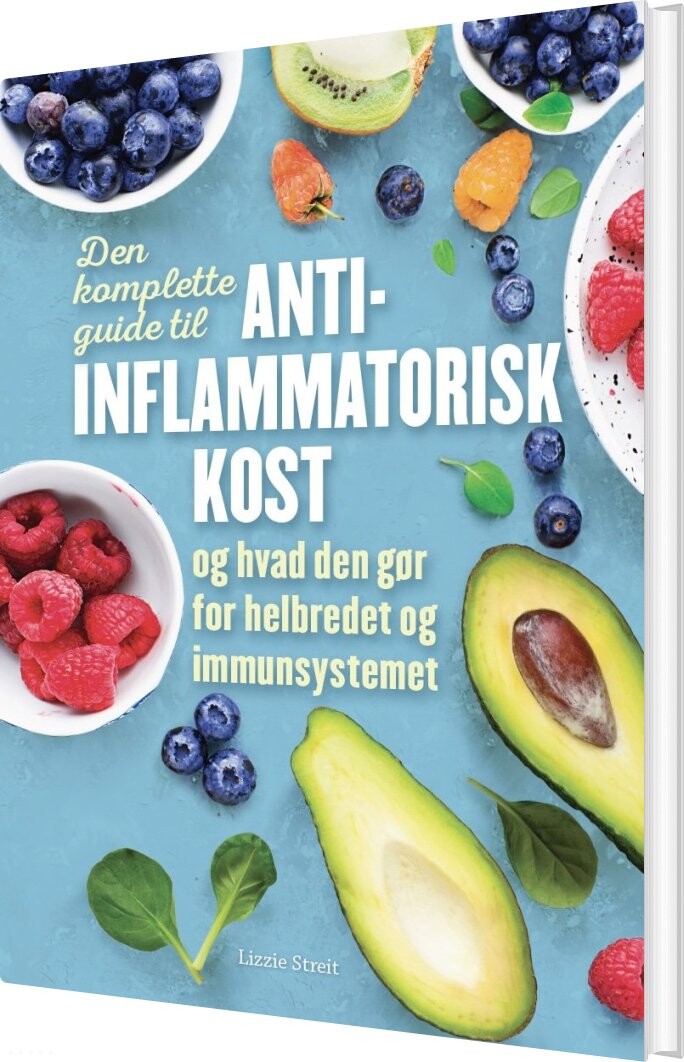 Anti-inflammatorisk Kost - Lizzie Streit - Bog