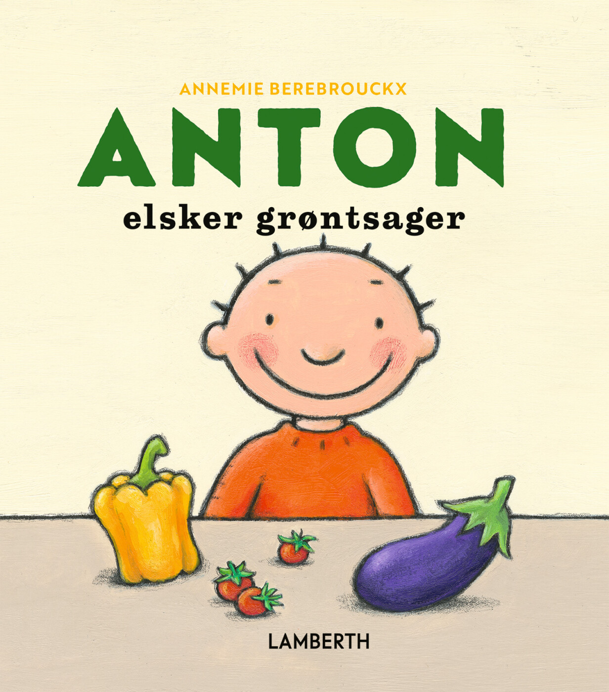 Billede af Anton Elsker Grøntsager - Annemie Berebrouckx - Bog