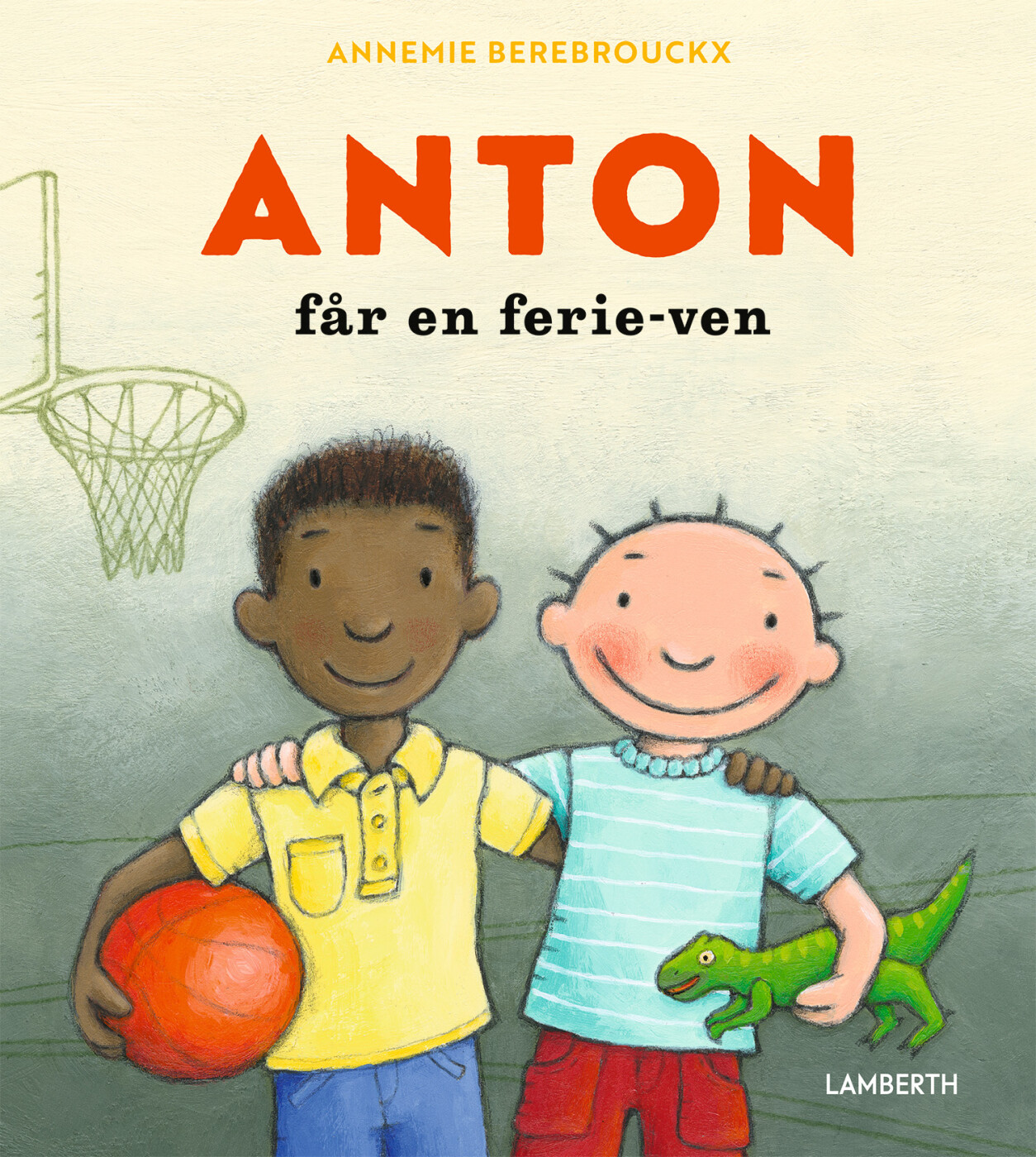 Anton Får En Ferie-ven - Annemie Berebrouckx - Bog