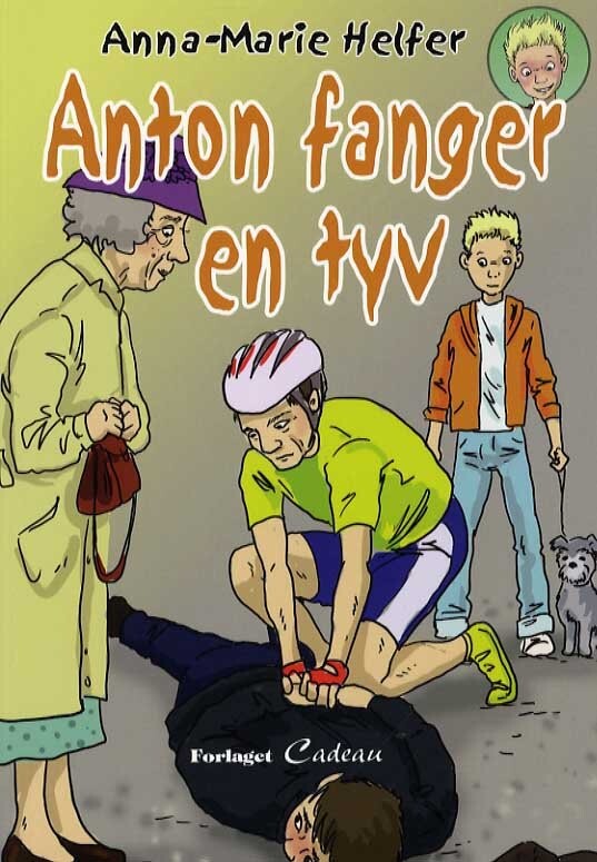 Se Anton Fanger En Tyv - Anna-marie Helfer - Bog hos Gucca.dk