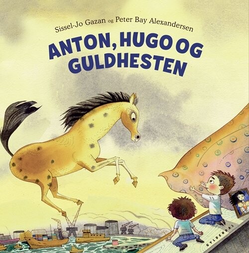 Anton, Hugo Og Guldhesten - Sissel-jo Gazan - Bog