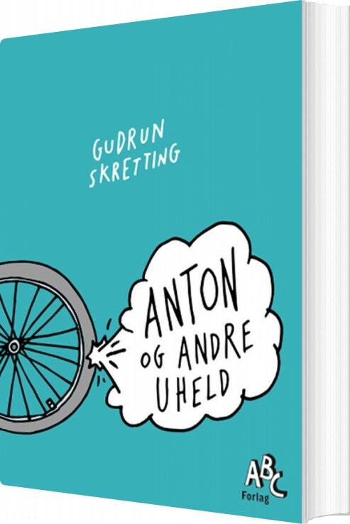 Billede af Anton Og Andre Uheld - Gudrun Skretting - Bog