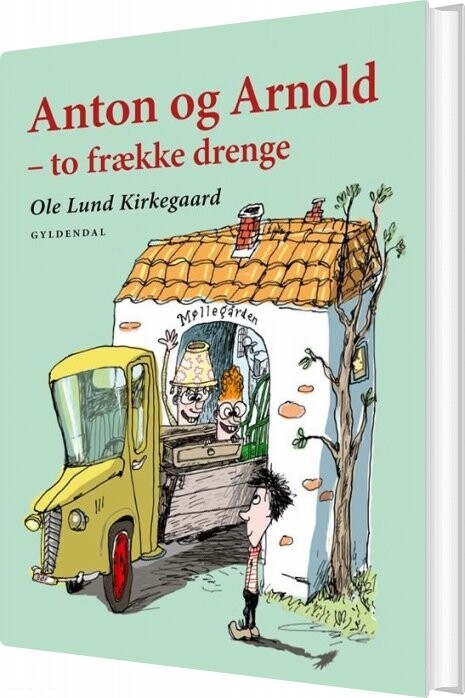 Anton Og Arnold - To Frække Drenge - Ole Lund Kirkegaard - Bog