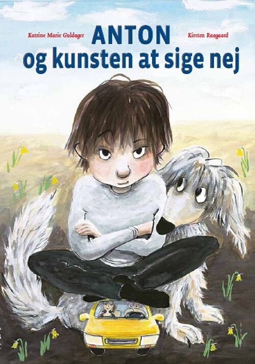 Anton Og Kunsten At Sige Nej - Katrine Marie Guldager - Bog