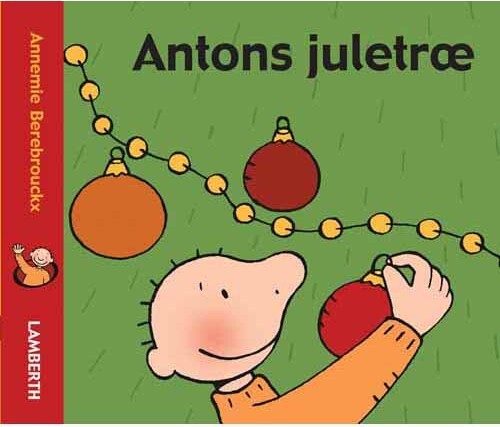 Antons Juletræ - Annemie Berebrouckx - Bog