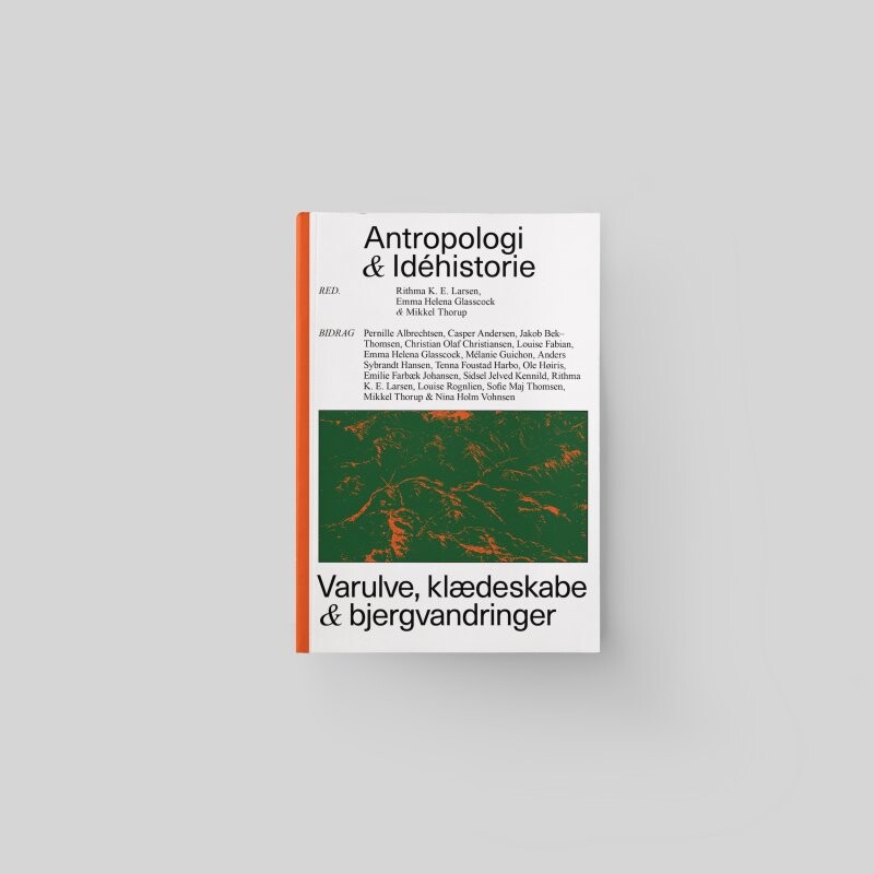 Billede af Antropologi Og Idéhistorie - Mikkel Thorup - Bog