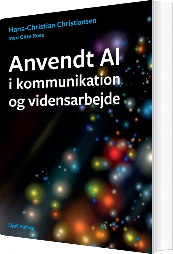 Anvendt Ai I Kommunikation Og Vidensarbejde - Gitte Rose - Bog