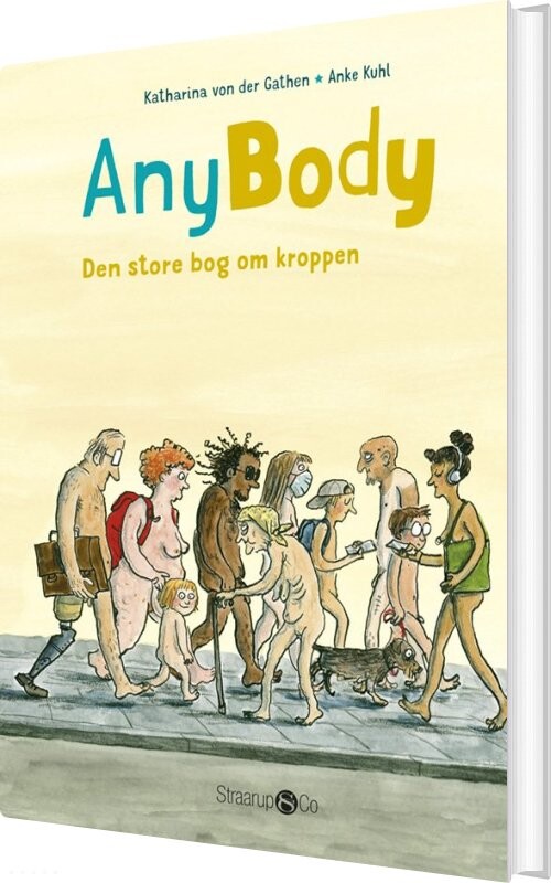 Billede af Anybody - Den Store Bog Om Kroppen - Katharina Von Der Gathen - Bog hos Gucca.dk
