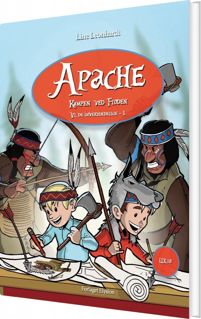 Billede af Apache - Kampen Ved Floden - Line Leonhardt - Bog