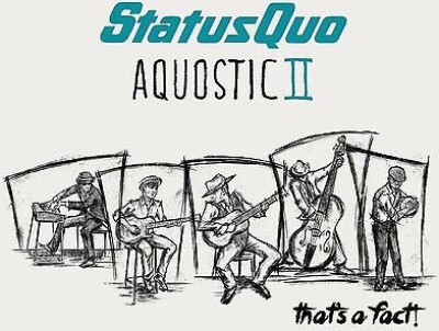 Status Quo - Aqoustic Ii - That's A Fact - CD