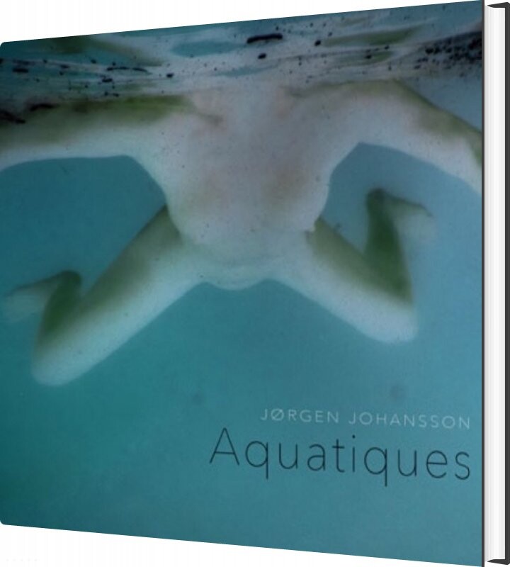 Aquatiques - Jørgen Johansson - Bog