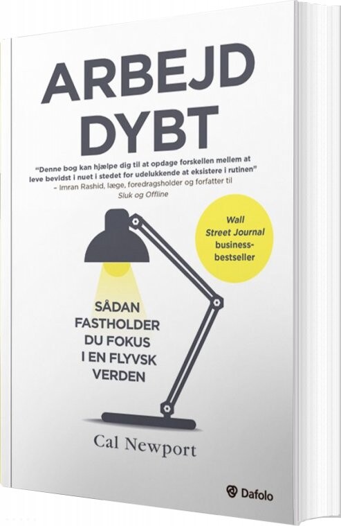 Arbejd Dybt - Cal Newport - Bog