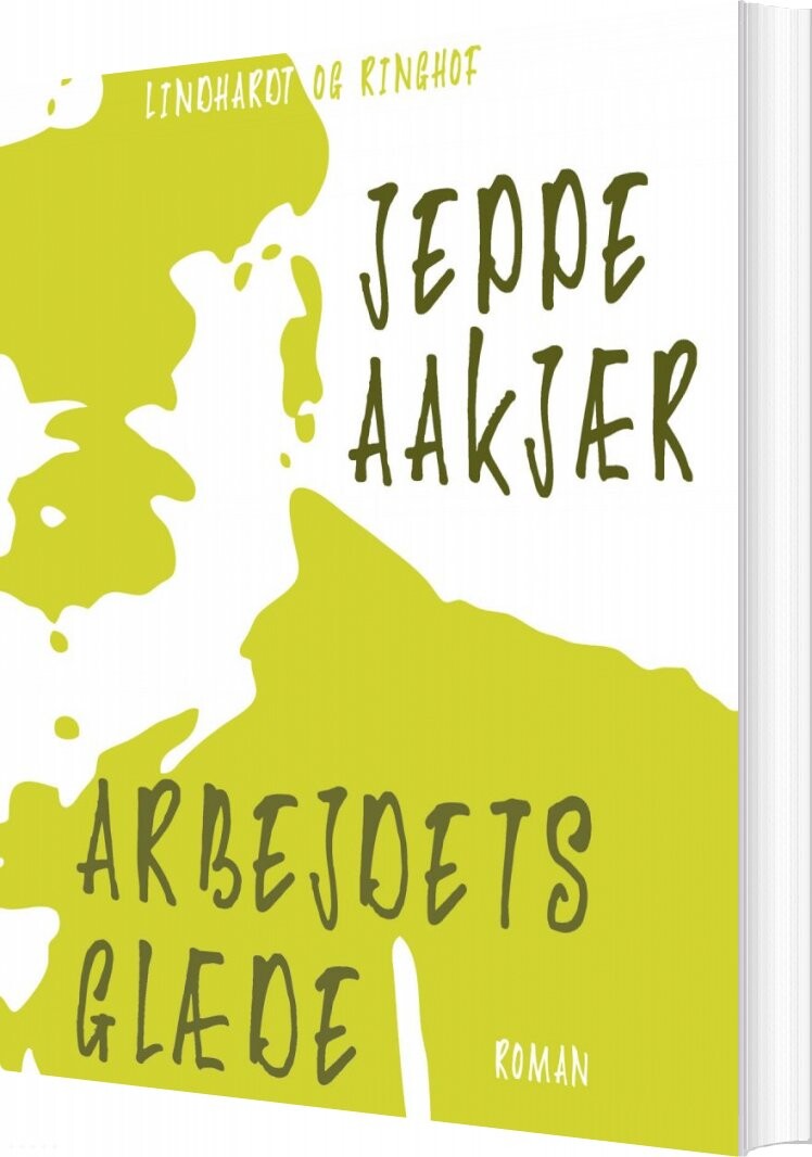 Arbejdets Glæde - Jeppe Aakjær - Bog