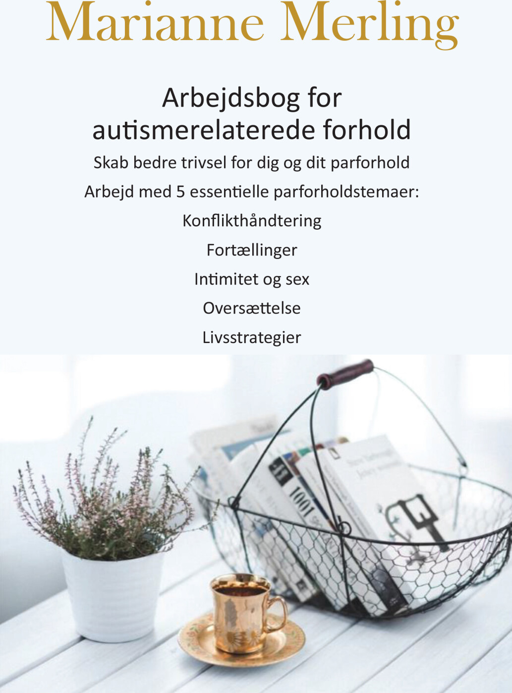 Billede af Arbejdsbog For Autismerelaterede Forhold - Marianne Merling - Bog