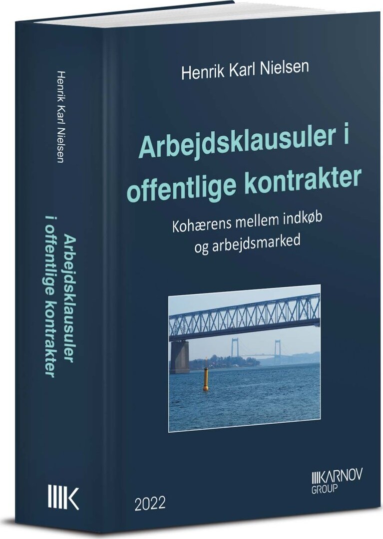 Arbejdsklausuler I Offentlige Kontrakter - Henrik Karl Nielsen - Bog