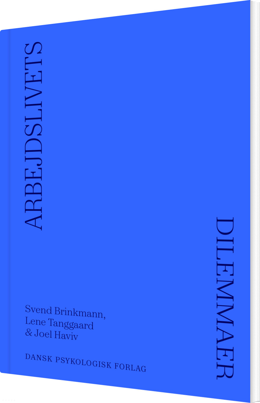 Arbejdslivets Dilemmaer - Lene Tanggaard - Bog